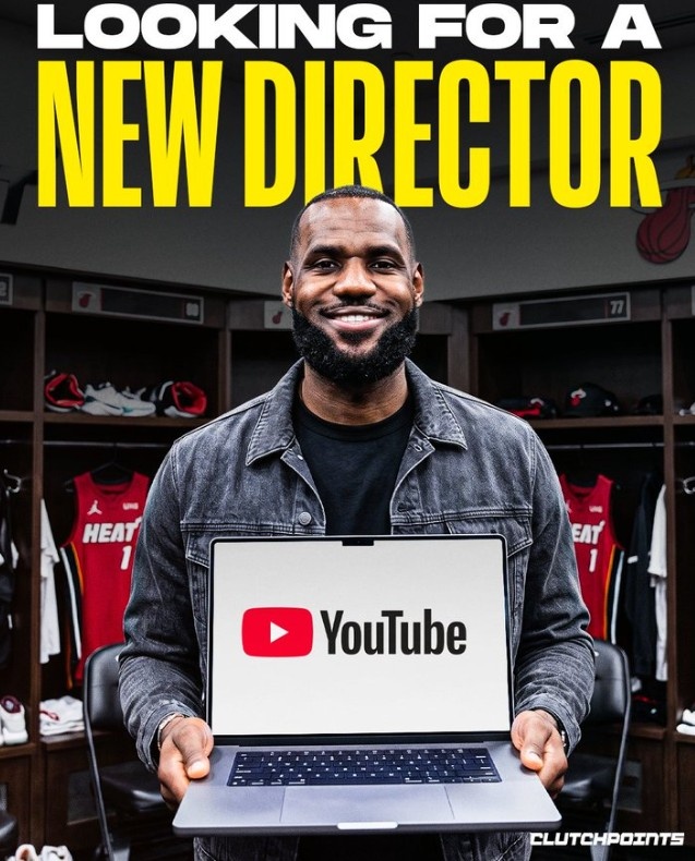 热火YouTube闹乌龙：误发詹姆斯加盟直播预告 招聘战略总监已超200人申请